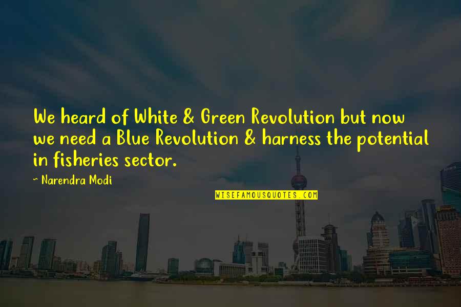 Harness Quotes By Narendra Modi: We heard of White & Green Revolution but