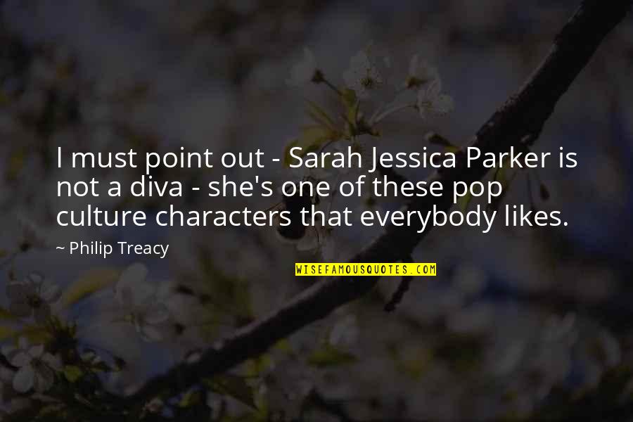 Harold Bloomfield Quotes By Philip Treacy: I must point out - Sarah Jessica Parker
