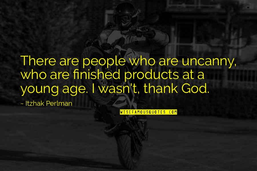 Harpool Athletics Quotes By Itzhak Perlman: There are people who are uncanny, who are Harpool Athletics Quotes By Itzhak Perlman: There are people who are uncanny, who are