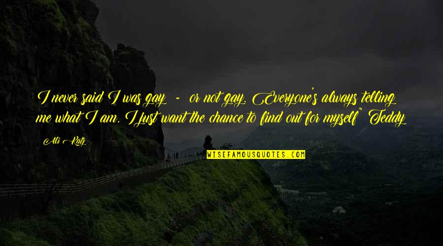Harrison Ford Expendables Quotes By Ali Katz: I never said I was gay - or