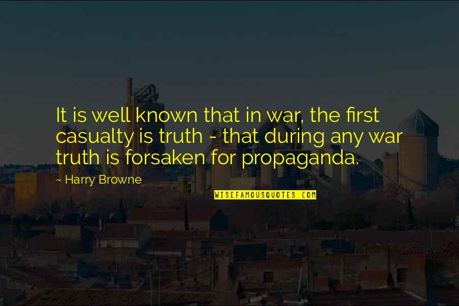 Harry Browne Quotes By Harry Browne: It is well known that in war, the