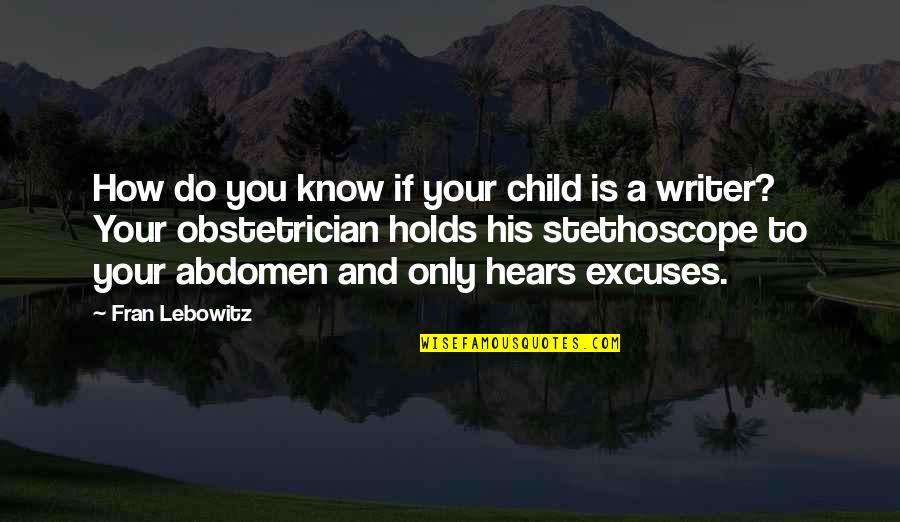 Harry Potter Chamber Of Secrets Friendship Quotes By Fran Lebowitz: How do you know if your child is