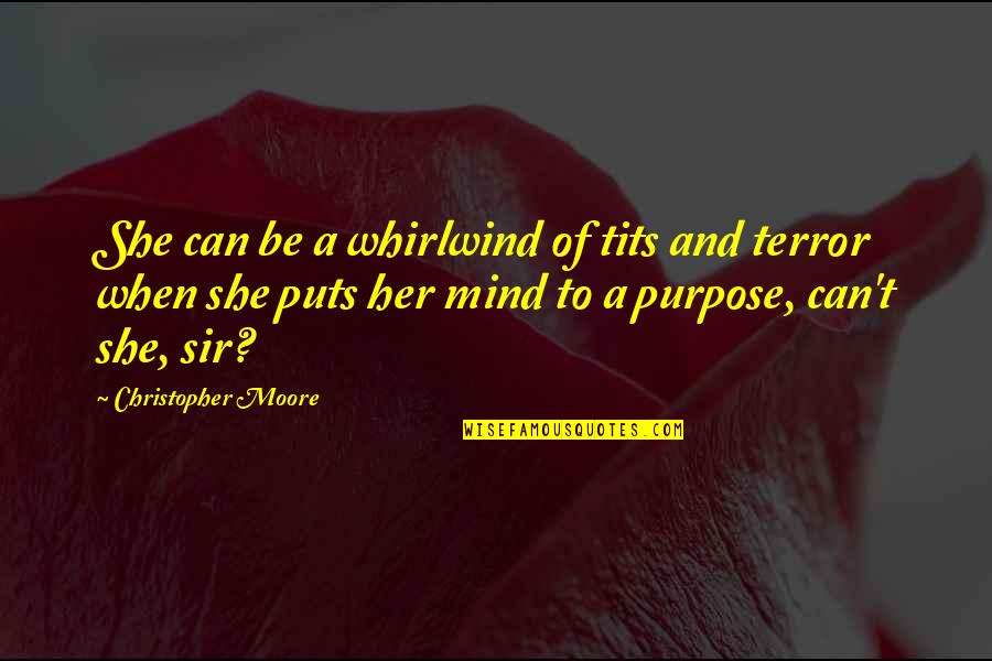 Harry Potter Deathly Hallows 2 Quotes By Christopher Moore: She can be a whirlwind of tits and Harry Potter Deathly Hallows 2 Quotes By Christopher Moore: She can be a whirlwind of tits and