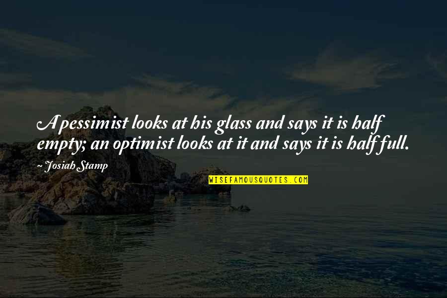 Harry Potter Spell Quotes By Josiah Stamp: A pessimist looks at his glass and says Harry Potter Spell Quotes By Josiah Stamp: A pessimist looks at his glass and says