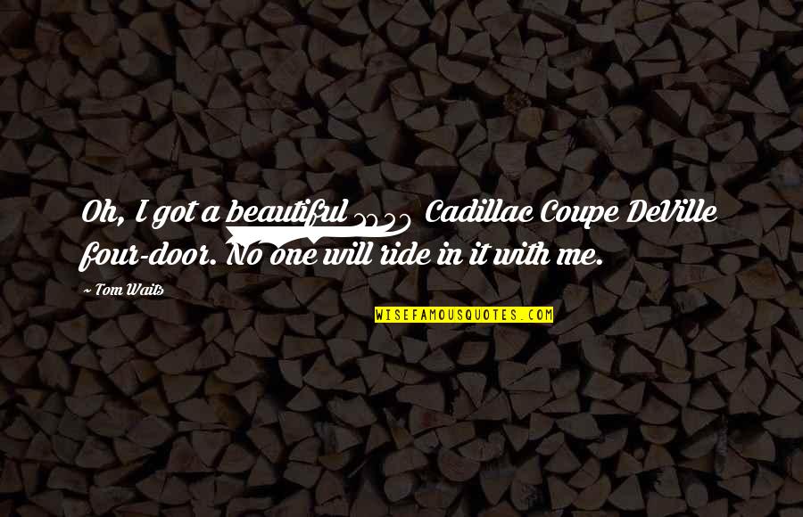 Harry Potter Themed Yearbook Quotes By Tom Waits: Oh, I got a beautiful 1959 Cadillac Coupe Harry Potter Themed Yearbook Quotes By Tom Waits: Oh, I got a beautiful 1959 Cadillac Coupe