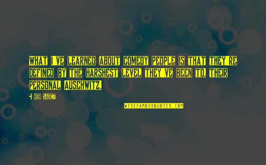 Harshest Quotes By Bob Saget: What I've learned about comedy people is that