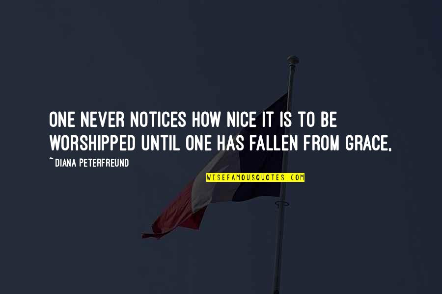 Hartter Chiropractic Quotes By Diana Peterfreund: One never notices how nice it is to Hartter Chiropractic Quotes By Diana Peterfreund: One never notices how nice it is to