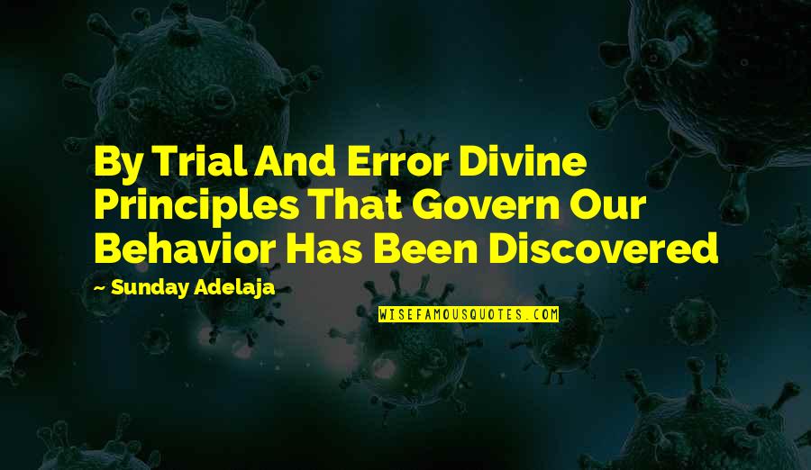 Haruna Ai Quotes By Sunday Adelaja: By Trial And Error Divine Principles That Govern