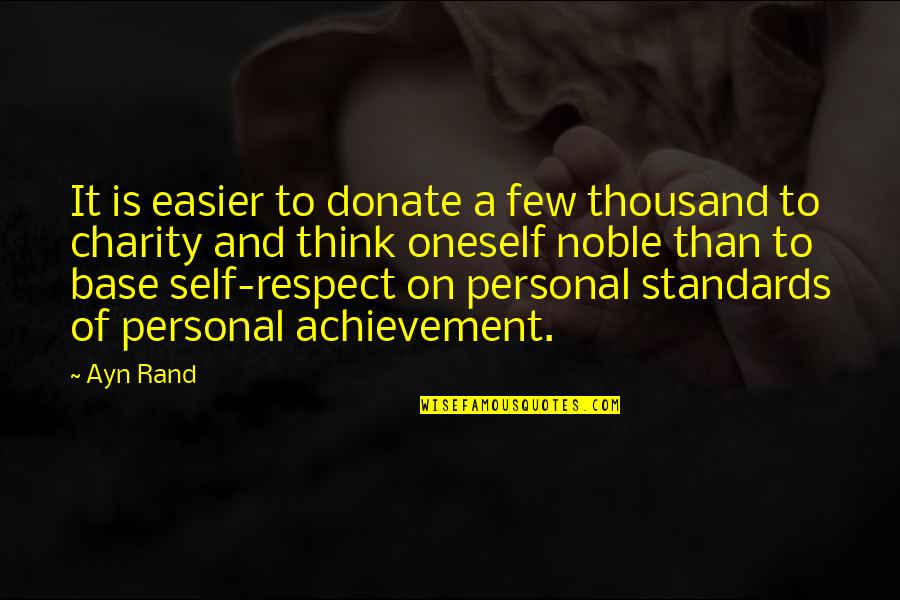 Harvard Library Wall Quotes By Ayn Rand: It is easier to donate a few thousand Harvard Library Wall Quotes By Ayn Rand: It is easier to donate a few thousand