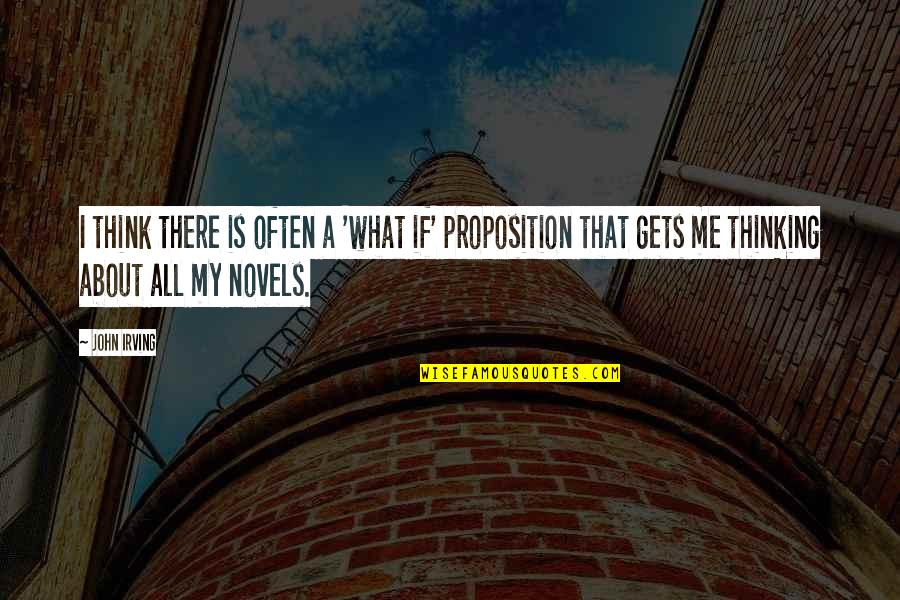 Harzer Cuckoo Quotes By John Irving: I think there is often a 'what if' Harzer Cuckoo Quotes By John Irving: I think there is often a 'what if'
