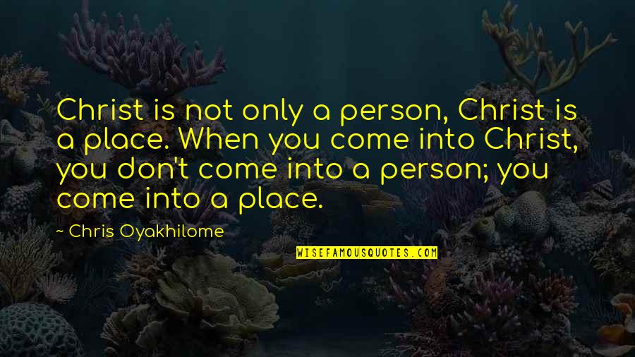 Hashim Salamat Quotes By Chris Oyakhilome: Christ is not only a person, Christ is Hashim Salamat Quotes By Chris Oyakhilome: Christ is not only a person, Christ is
