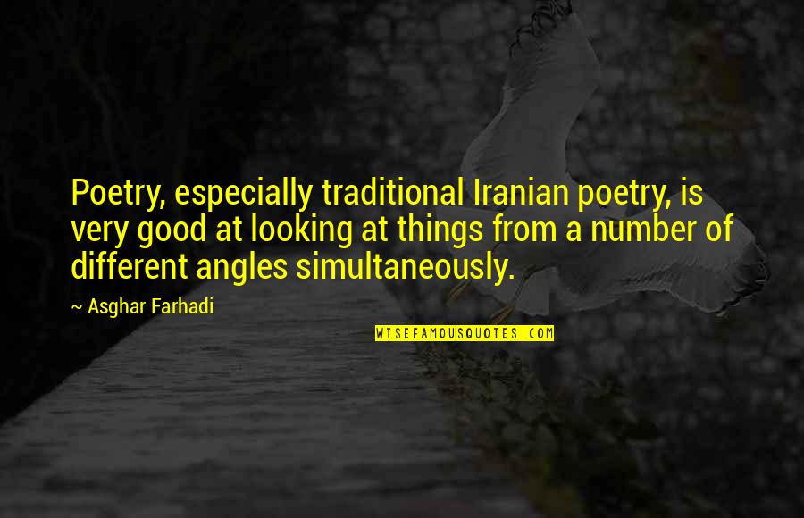 Hassaine Ft Quotes By Asghar Farhadi: Poetry, especially traditional Iranian poetry, is very good