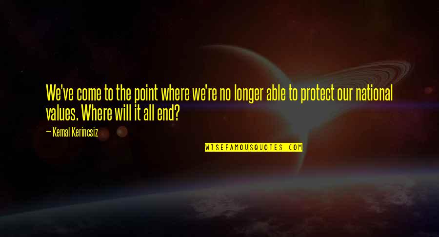 Hate After Love Quotes By Kemal Kerincsiz: We've come to the point where we're no Hate After Love Quotes By Kemal Kerincsiz: We've come to the point where we're no
