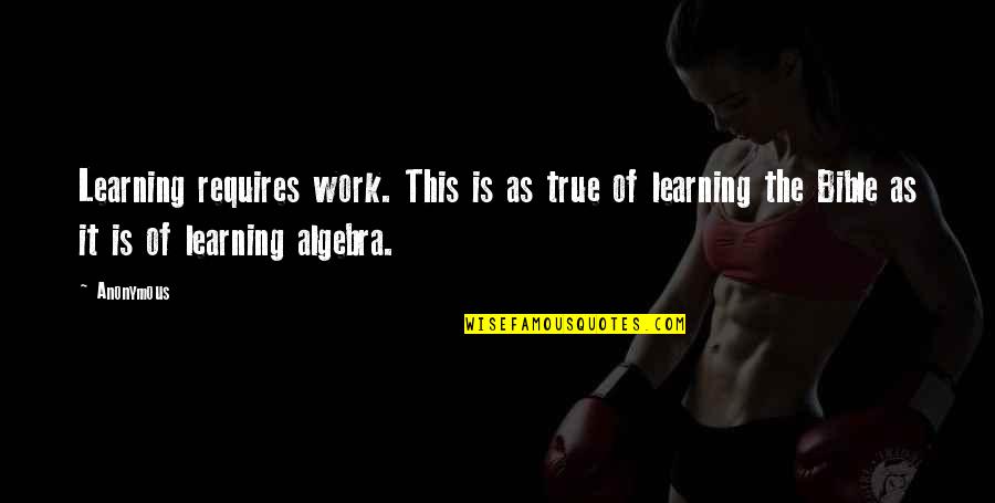 Hate Meetings Quotes By Anonymous: Learning requires work. This is as true of Hate Meetings Quotes By Anonymous: Learning requires work. This is as true of