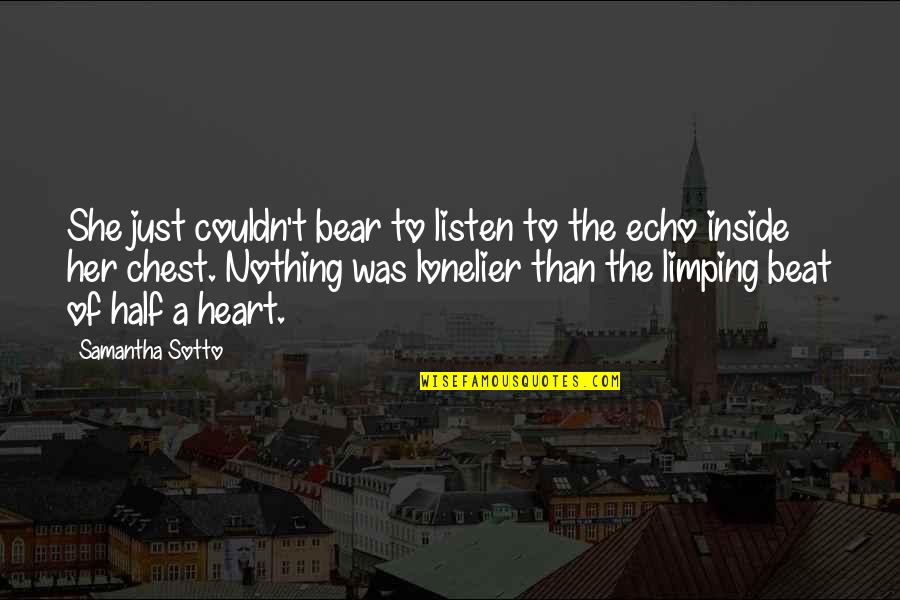 Haunted Palace Quotes By Samantha Sotto: She just couldn't bear to listen to the Haunted Palace Quotes By Samantha Sotto: She just couldn't bear to listen to the