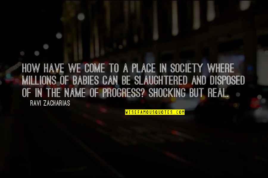 Have A Baby Quotes By Ravi Zacharias: How have we come to a place in Have A Baby Quotes By Ravi Zacharias: How have we come to a place in