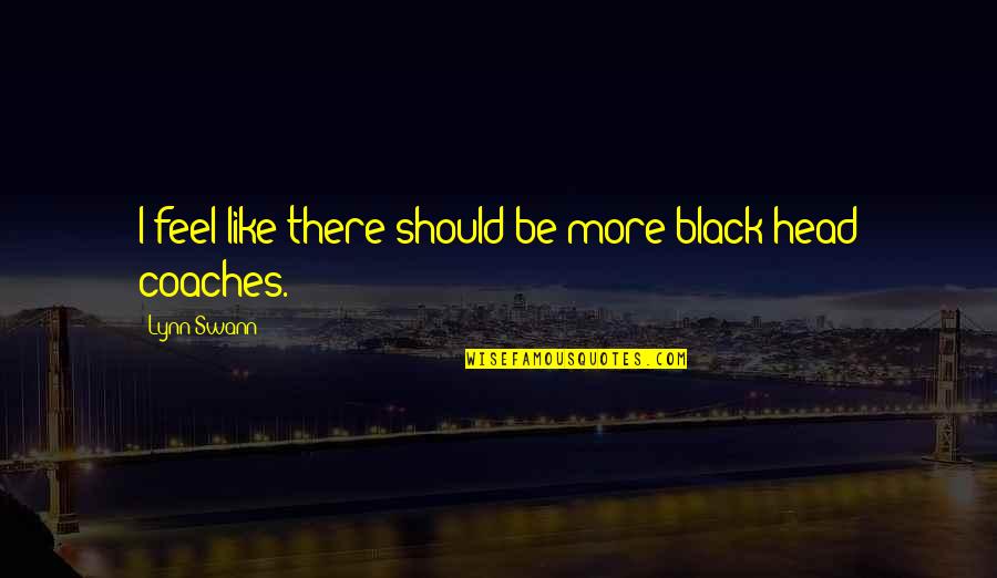 Have A Title Crossword Clue Quotes By Lynn Swann: I feel like there should be more black
