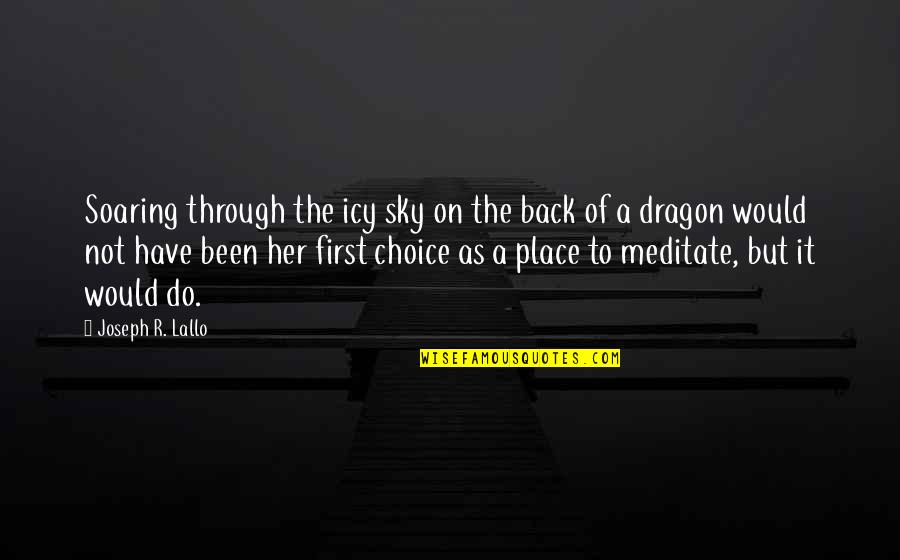 Have Her Back Quotes By Joseph R. Lallo: Soaring through the icy sky on the back Have Her Back Quotes By Joseph R. Lallo: Soaring through the icy sky on the back