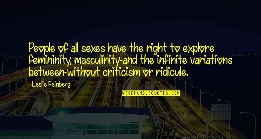 Have Right Quotes By Leslie Feinberg: People of all sexes have the right to
