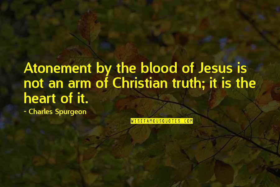 Havena Johnson Quotes By Charles Spurgeon: Atonement by the blood of Jesus is not Havena Johnson Quotes By Charles Spurgeon: Atonement by the blood of Jesus is not