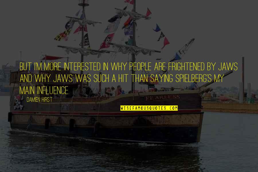 Having A Baby Daddy Quotes By Damien Hirst: But I'm more interested in why people are
