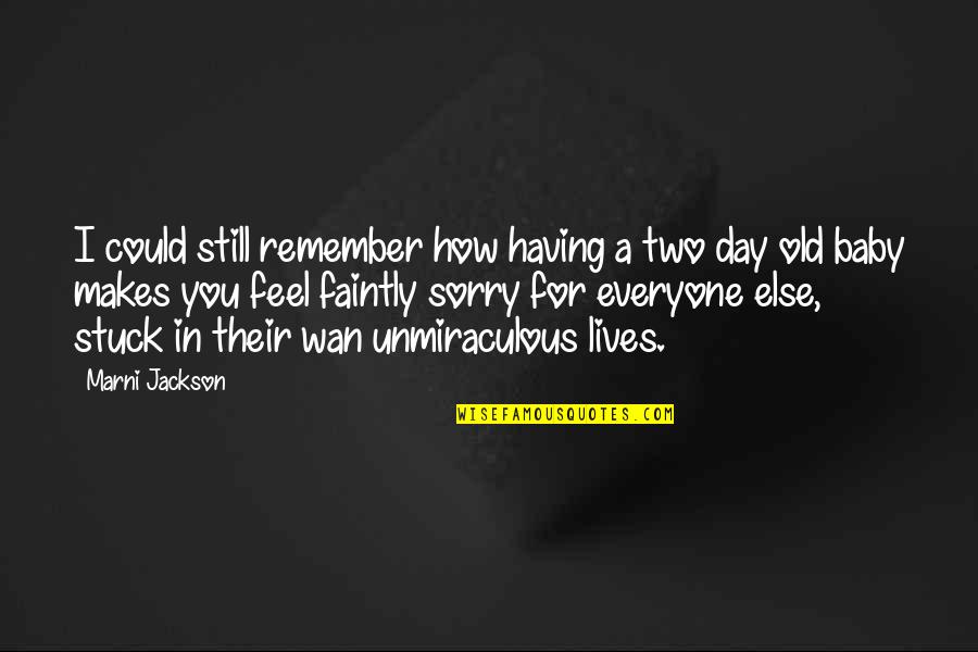 Having A Baby Inspirational Quotes By Marni Jackson: I could still remember how having a two Having A Baby Inspirational Quotes By Marni Jackson: I could still remember how having a two