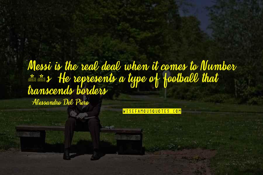 Having A New Outlook On Life Quotes By Alessandro Del Piero: Messi is the real deal when it comes