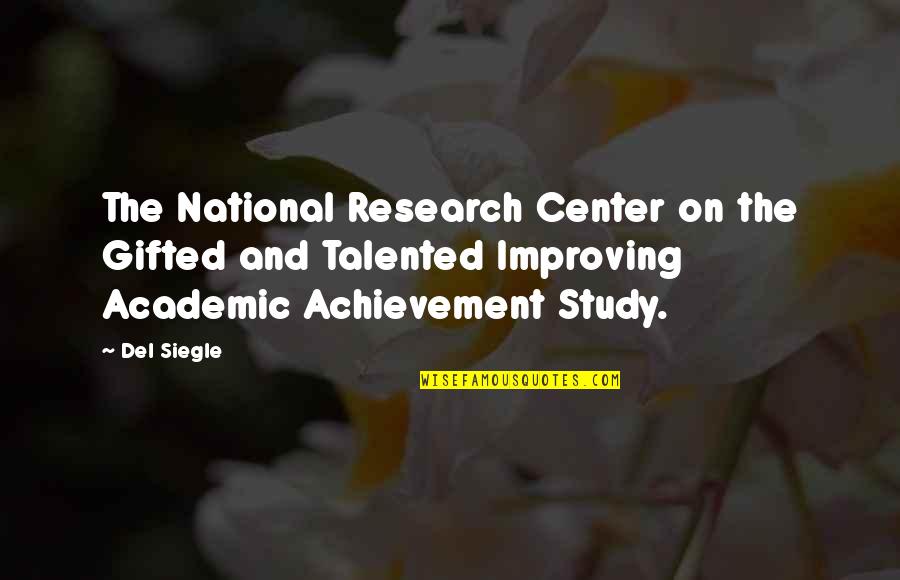 Having Few Friends Quotes By Del Siegle: The National Research Center on the Gifted and