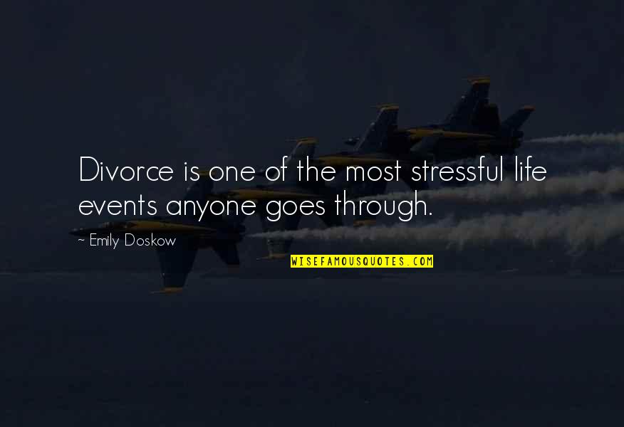 Having High Expectations Quotes By Emily Doskow: Divorce is one of the most stressful life