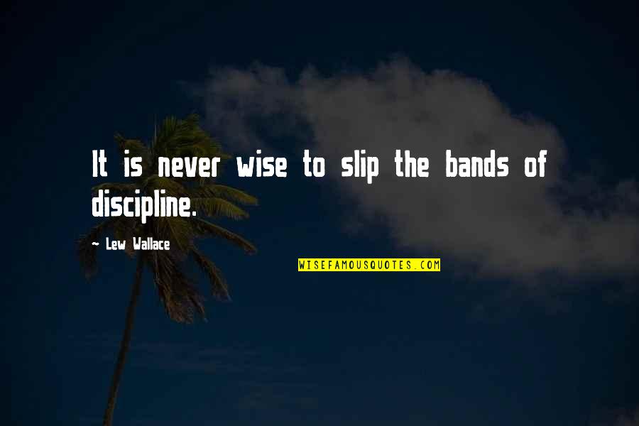 Having Hope In Life Quotes By Lew Wallace: It is never wise to slip the bands
