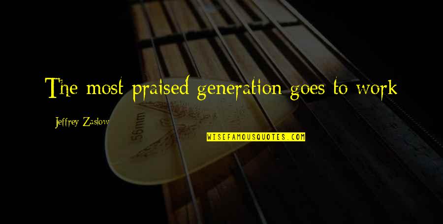 Having Little Brother Quotes By Jeffrey Zaslow: The most-praised generation goes to work
