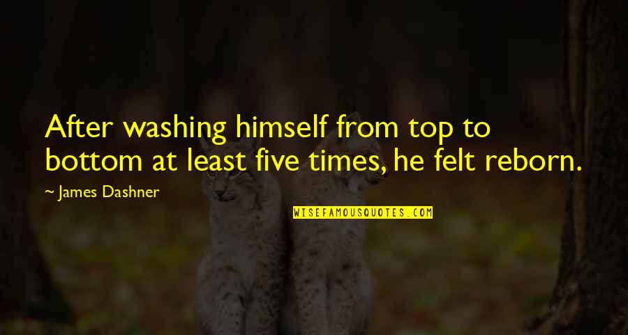 Having Sparkle Quotes By James Dashner: After washing himself from top to bottom at