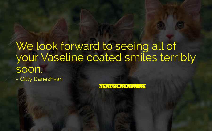 Hawthornes Cafe Quotes By Gitty Daneshvari: We look forward to seeing all of your Hawthornes Cafe Quotes By Gitty Daneshvari: We look forward to seeing all of your