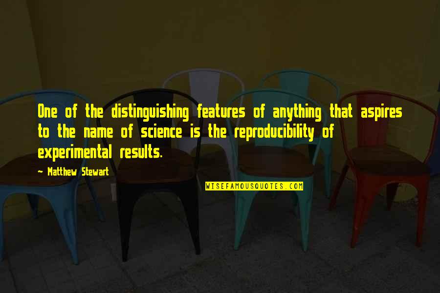 Hayate Quotes By Matthew Stewart: One of the distinguishing features of anything that Hayate Quotes By Matthew Stewart: One of the distinguishing features of anything that
