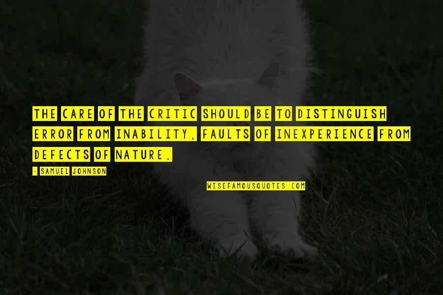 Haybergill Quotes By Samuel Johnson: The care of the critic should be to Haybergill Quotes By Samuel Johnson: The care of the critic should be to
