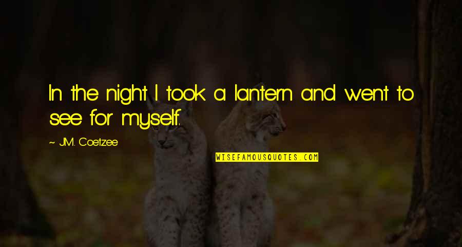 Hbm Stock Quotes By J.M. Coetzee: In the night I took a lantern and