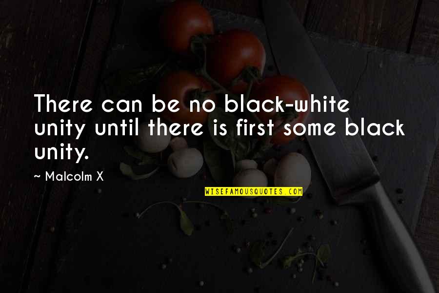 Hcf Travel Insurance Quote Quotes By Malcolm X: There can be no black-white unity until there