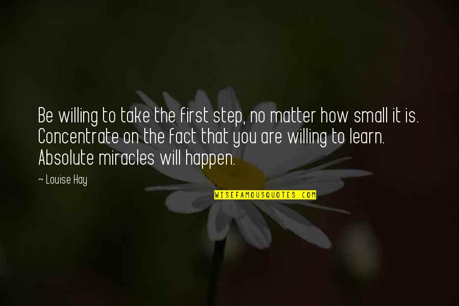 Hd Wallpapers Attitude Quotes By Louise Hay: Be willing to take the first step, no