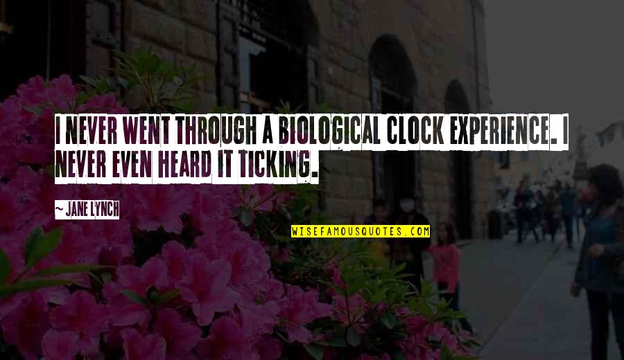 Hdr Photography Quotes By Jane Lynch: I never went through a biological clock experience.