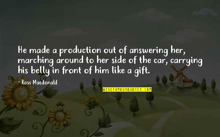 He Gives Me Butterflies Quotes By Ross Macdonald: He made a production out of answering her,