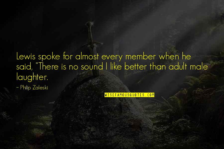 He Said No Quotes By Philip Zaleski: Lewis spoke for almost every member when he He Said No Quotes By Philip Zaleski: Lewis spoke for almost every member when he
