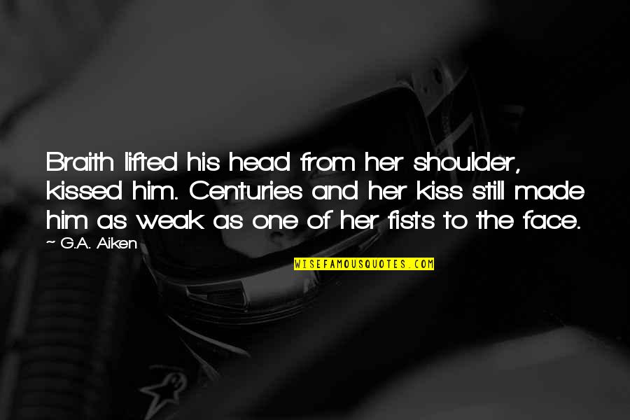 Head On Shoulder Quotes By G.A. Aiken: Braith lifted his head from her shoulder, kissed Head On Shoulder Quotes By G.A. Aiken: Braith lifted his head from her shoulder, kissed
