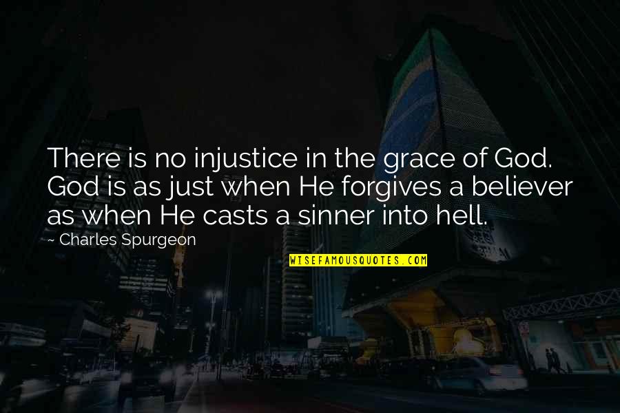 Headpieces Quotes By Charles Spurgeon: There is no injustice in the grace of