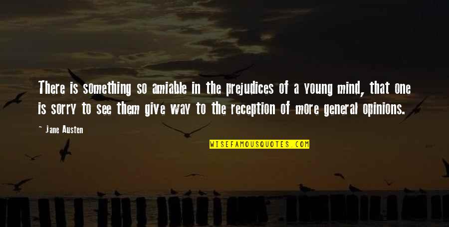Health Administration Quotes By Jane Austen: There is something so amiable in the prejudices Health Administration Quotes By Jane Austen: There is something so amiable in the prejudices