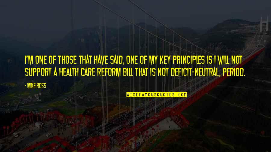Health Care Reform Quotes By Mike Ross: I'm one of those that have said, one