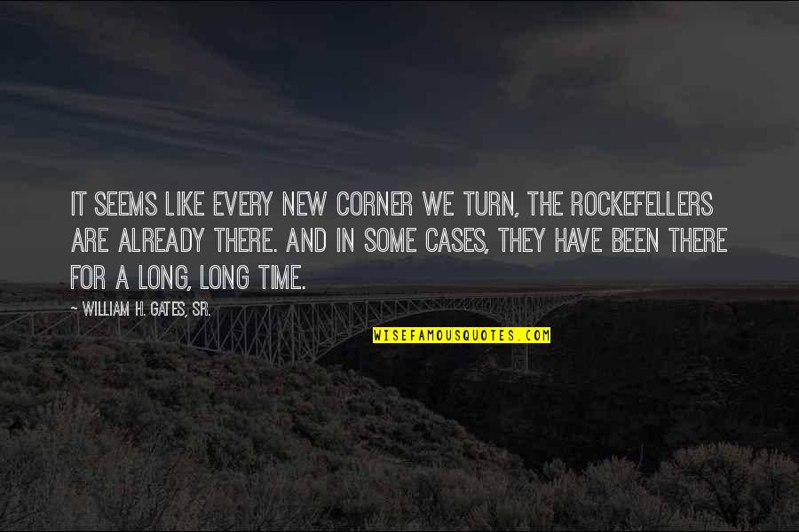 Healthometer Quotes By William H. Gates, Sr.: It seems like every new corner we turn, Healthometer Quotes By William H. Gates, Sr.: It seems like every new corner we turn,