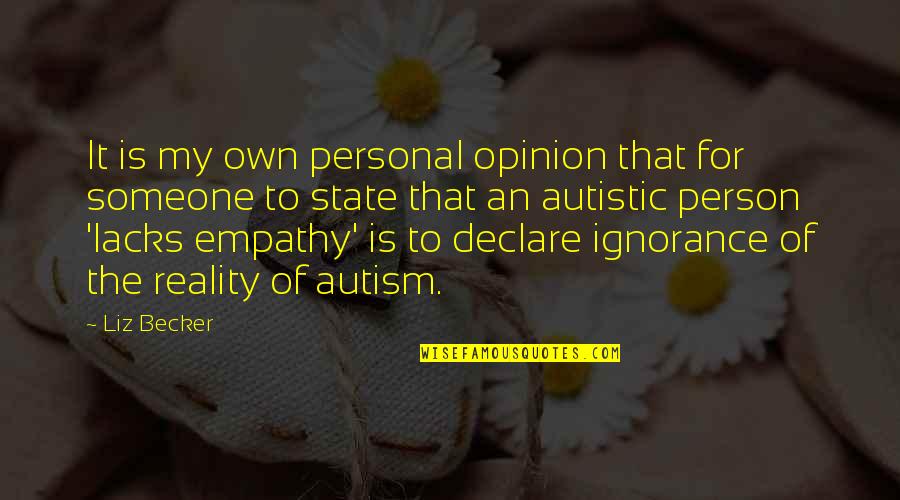 Healthy Eating In Schools Quotes By Liz Becker: It is my own personal opinion that for Healthy Eating In Schools Quotes By Liz Becker: It is my own personal opinion that for