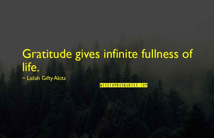 Healthy Habits Quotes By Lailah Gifty Akita: Gratitude gives infinite fullness of life.