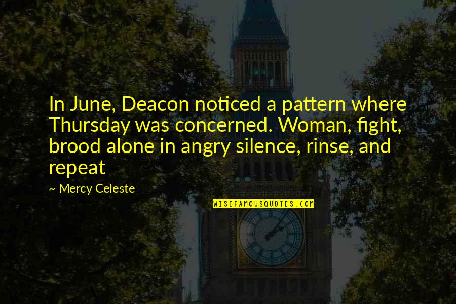 Heart Beats Fast Quotes By Mercy Celeste: In June, Deacon noticed a pattern where Thursday Heart Beats Fast Quotes By Mercy Celeste: In June, Deacon noticed a pattern where Thursday