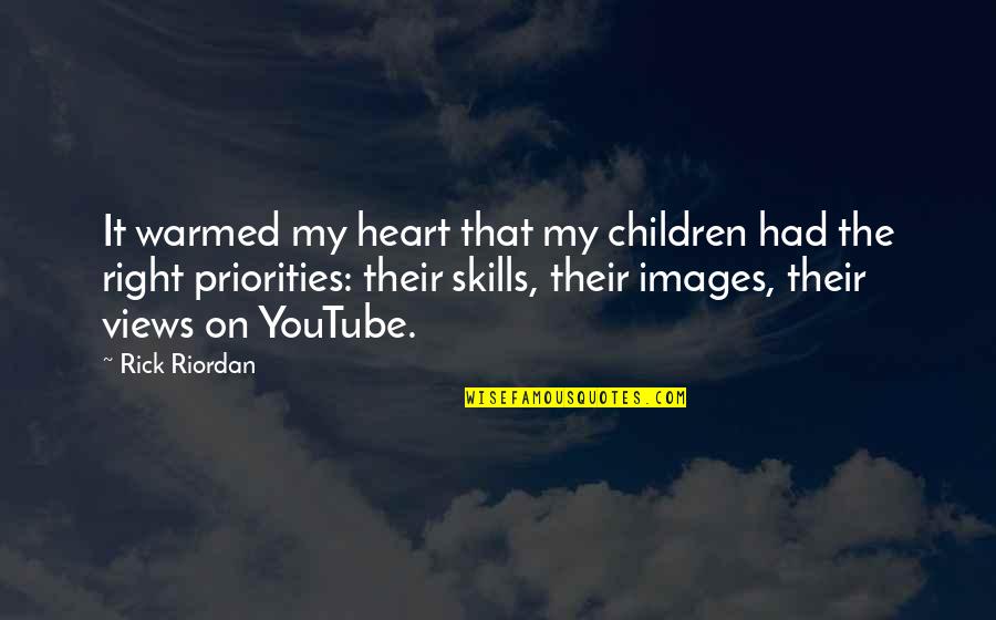 Heart Images With Quotes By Rick Riordan: It warmed my heart that my children had